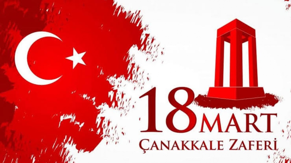 18 Mart Çanakkale Zaferi ve Şehitleri Anma Günü ilçe programı okulumuz tarafından hazırlandı.